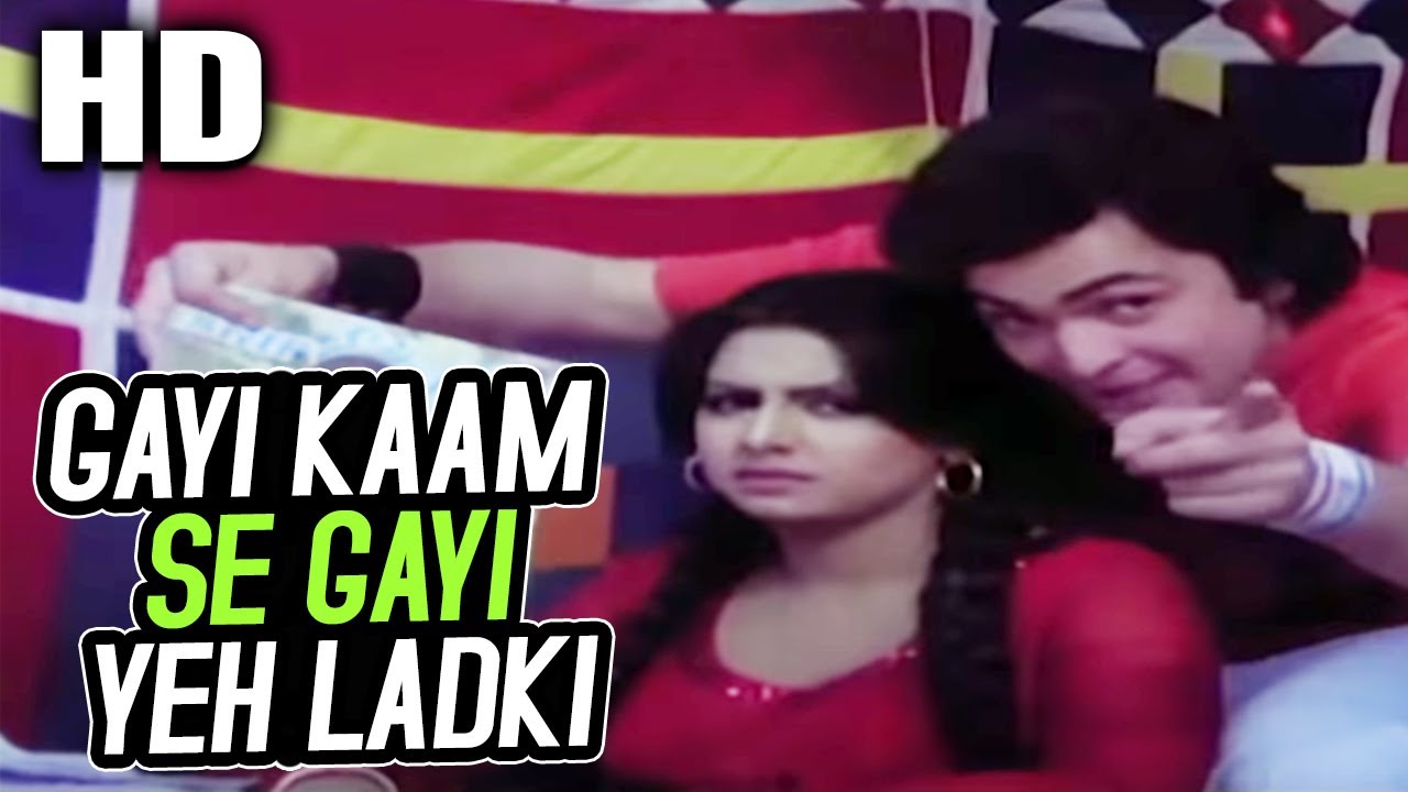 Gayi Kaam Se Gayi Yeh Ladki | Kishore Kumar | Anjane Mein 1978 Songs | Rishi Kapoor, Neetu Singh