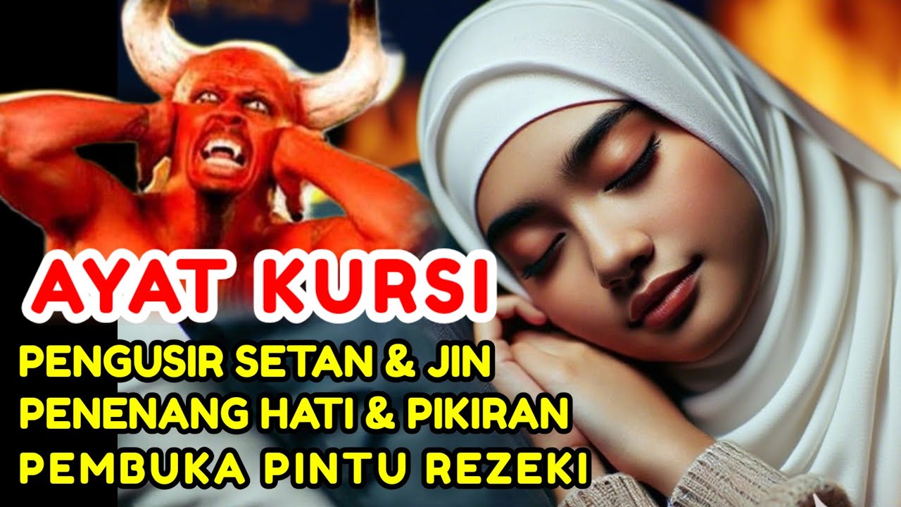 Ayat Kursi 100x Full Bikin Adem Menenangkan Hati, Ayat Kursi Pengusir Setan