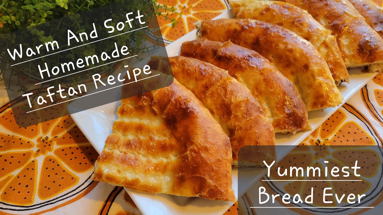Yummiest Bread Ever | Simple Taftan Recipe