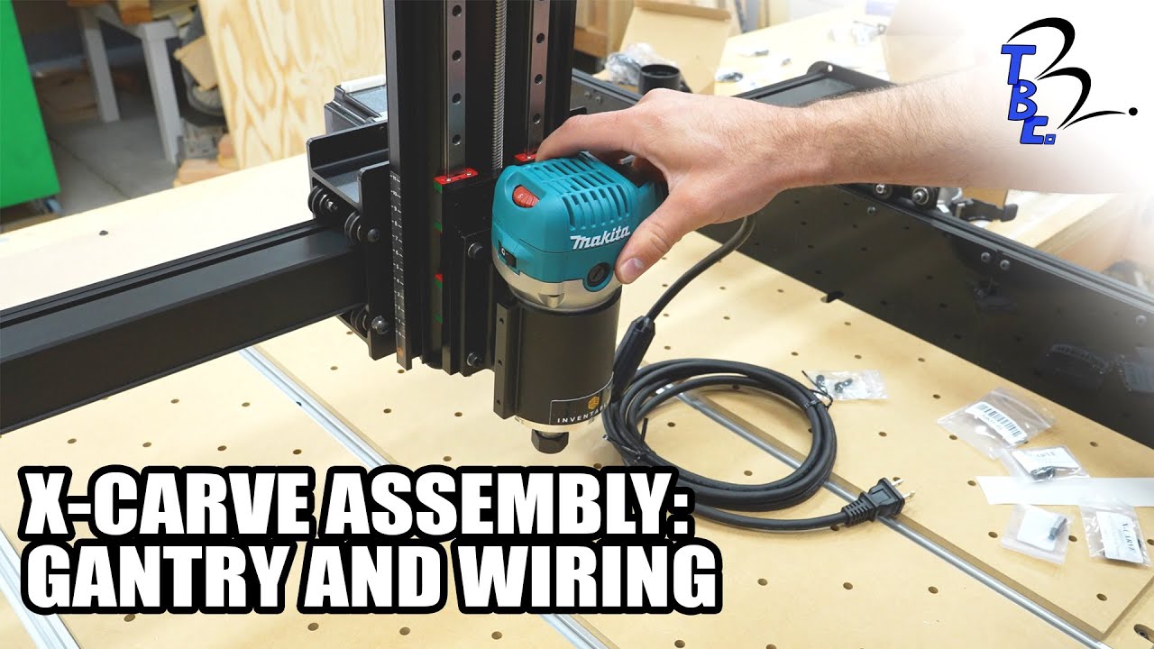 X Carve Assembly Part 2: Gantry and Wiring