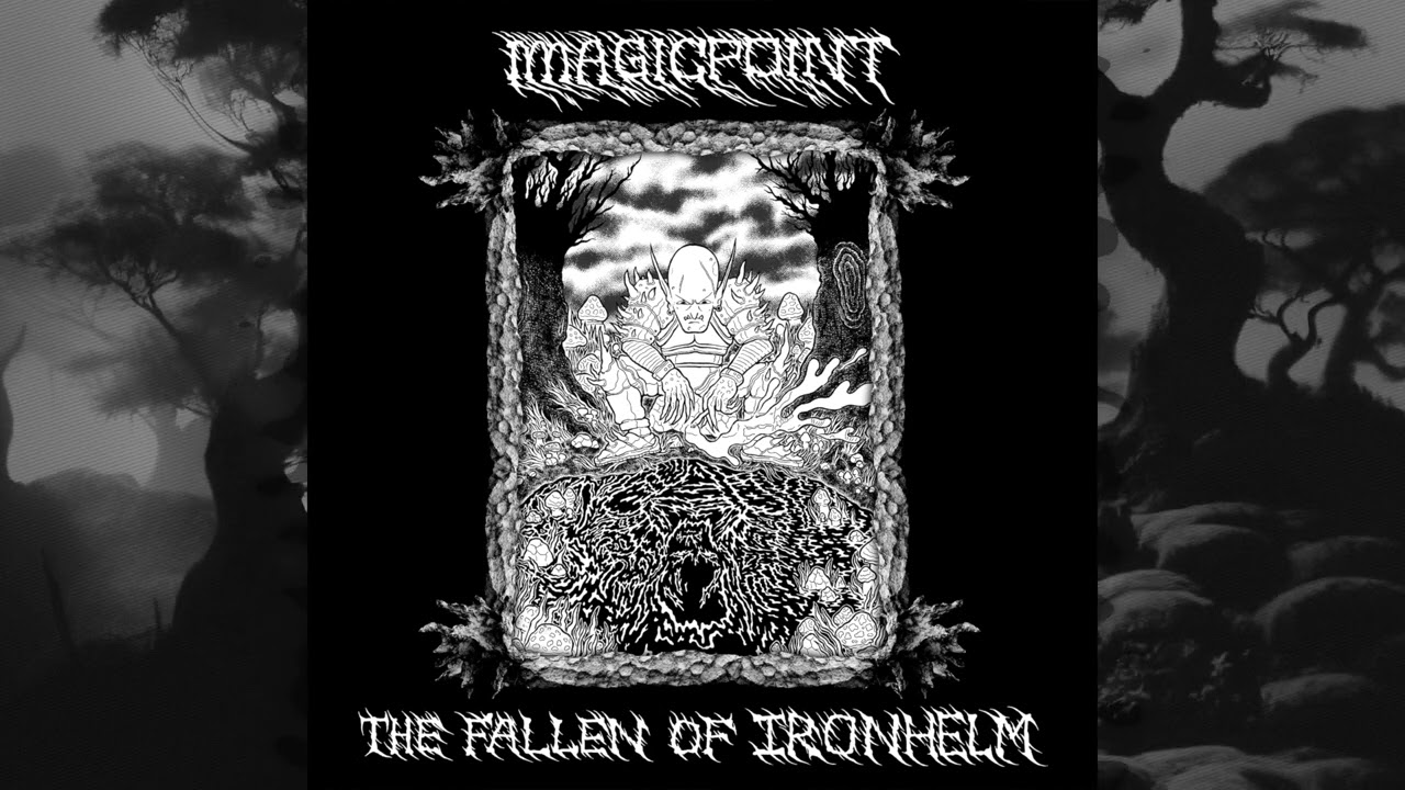 Magic Point - The Fallen of Ironhelm (Full Album)