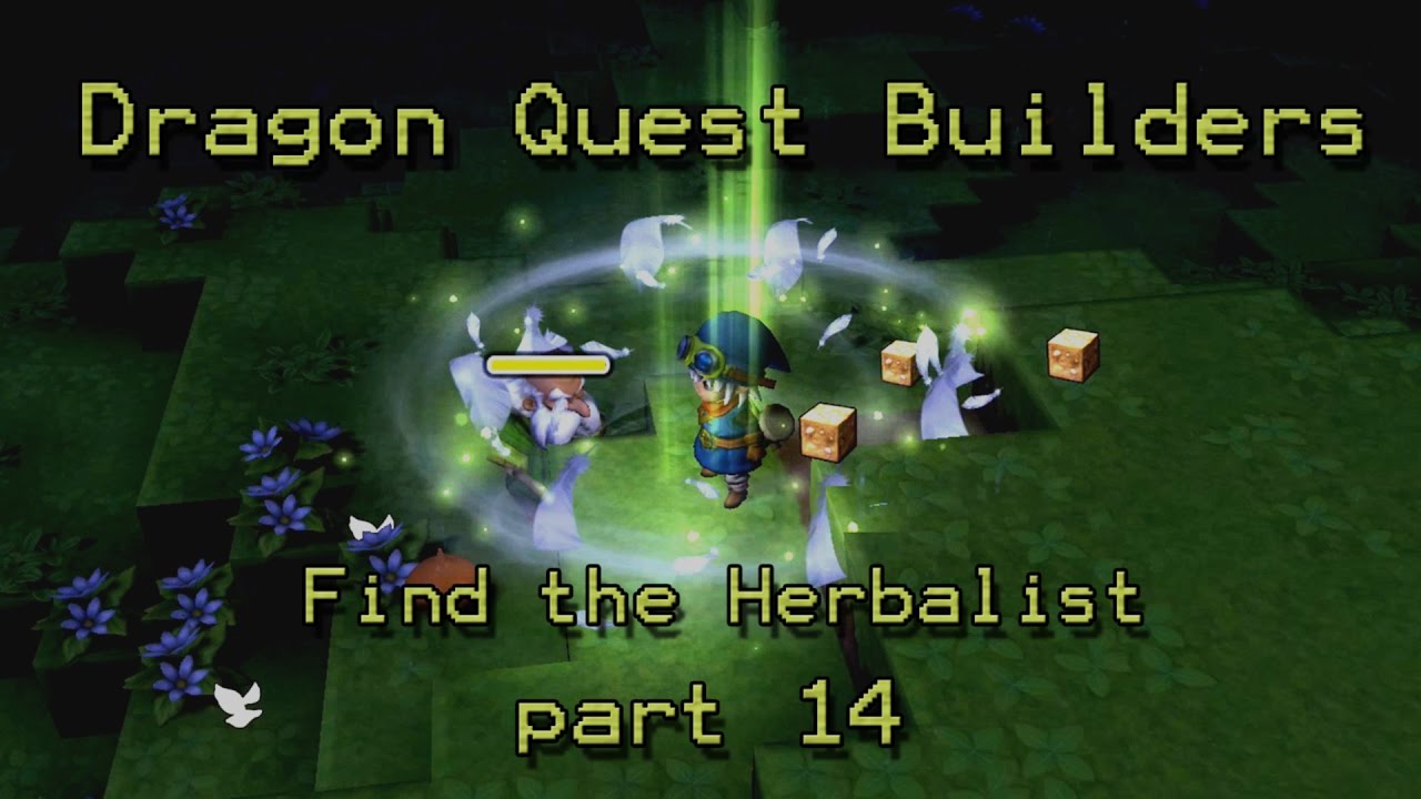 Find the Herbalist | Dragon Quest Builders