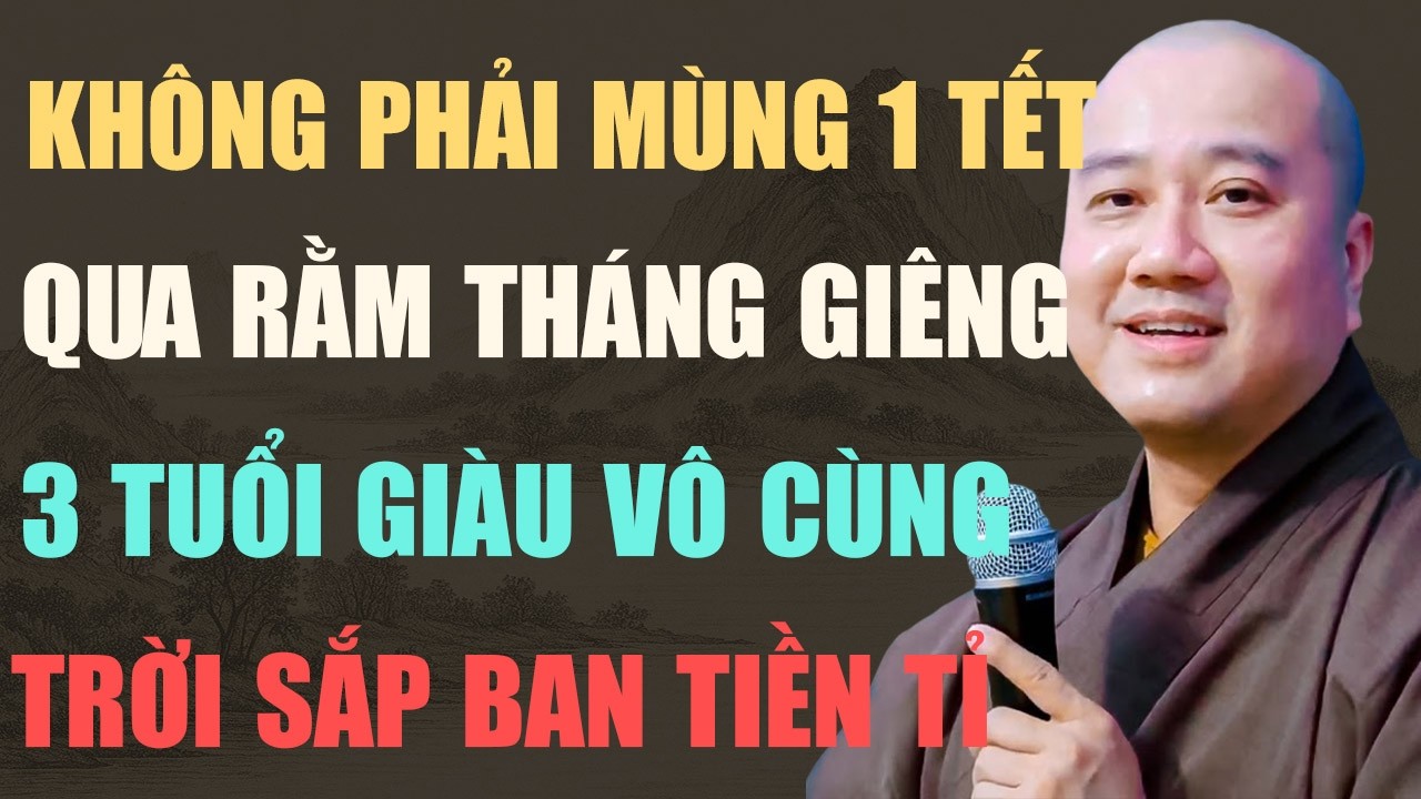 THẦY PHÁP HÒA CHỈ RÕ: KHÔNG PHẢI MÙNG 1 TẾT, SAU RẰM THÁNG GIÊNG, TRỜI CHỈ GỌI TÊN 3 CON GIÁP NÀY
