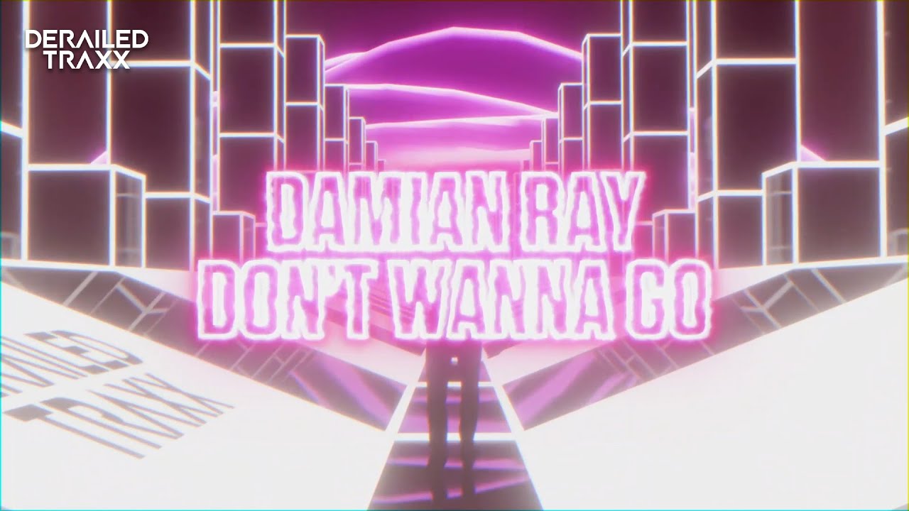 Damian Ray - Don't Wanna Go (Official Visualizer)