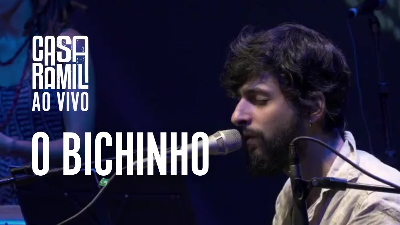 O Bichinho | Casa Ramil