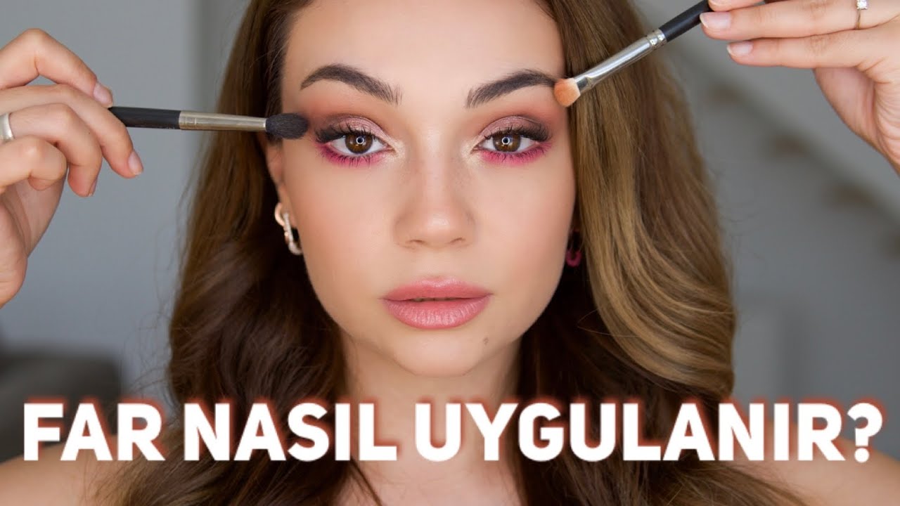 Far Nasıl Sürülür? Ayrıntılı Anlattım💕