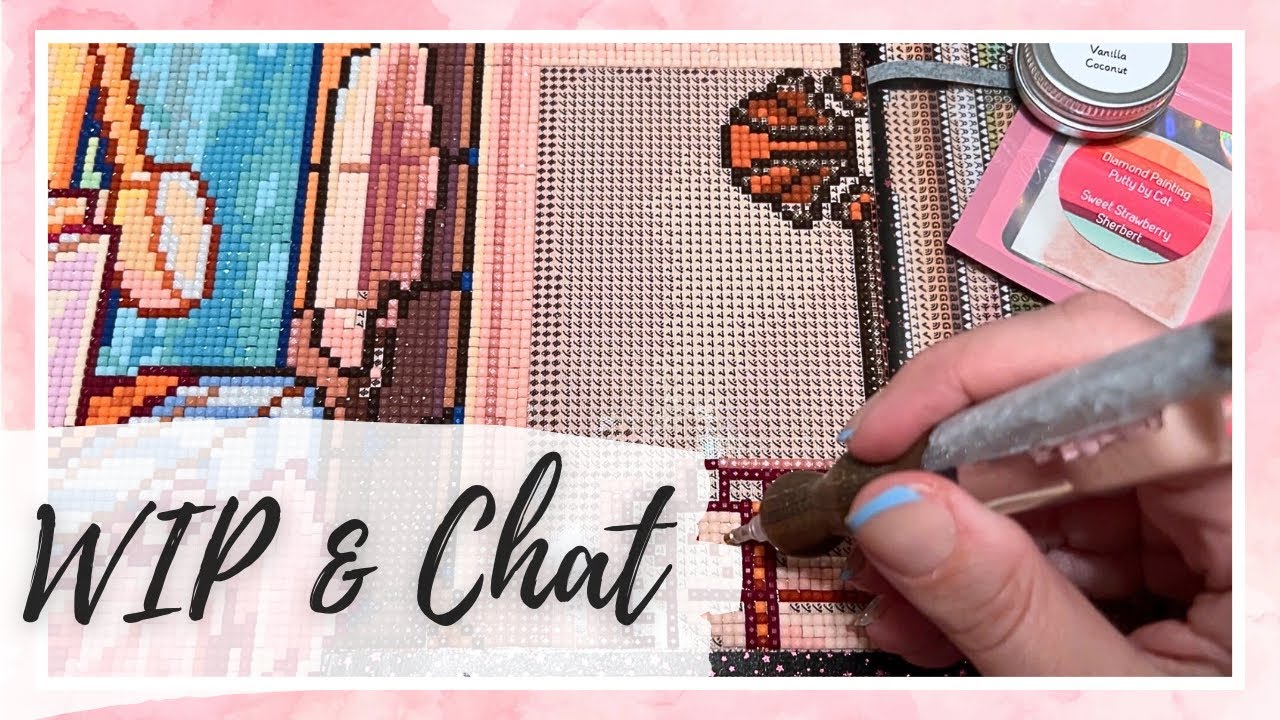 WIP and Chat - Diamond painting retreat week, buying a car, and procrastinating