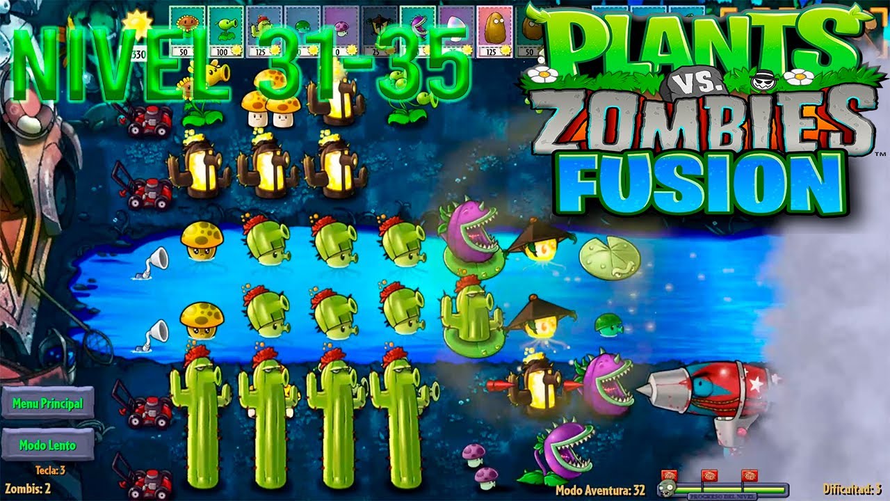 Plants vs Zombies 1 Fusion Modo Aventura Niveles 31 al 35 | Guia Completa y Estrategias Epicas