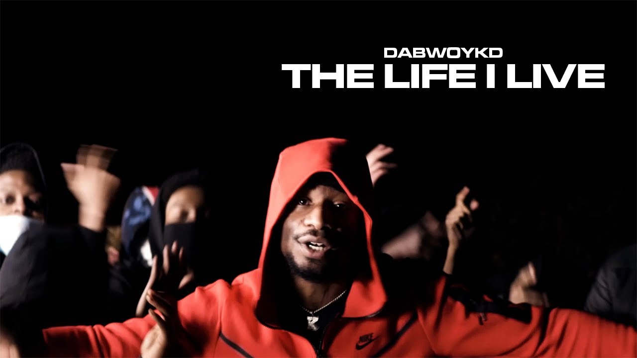 Dabwoykd - The Life I Live (Official Music Video)