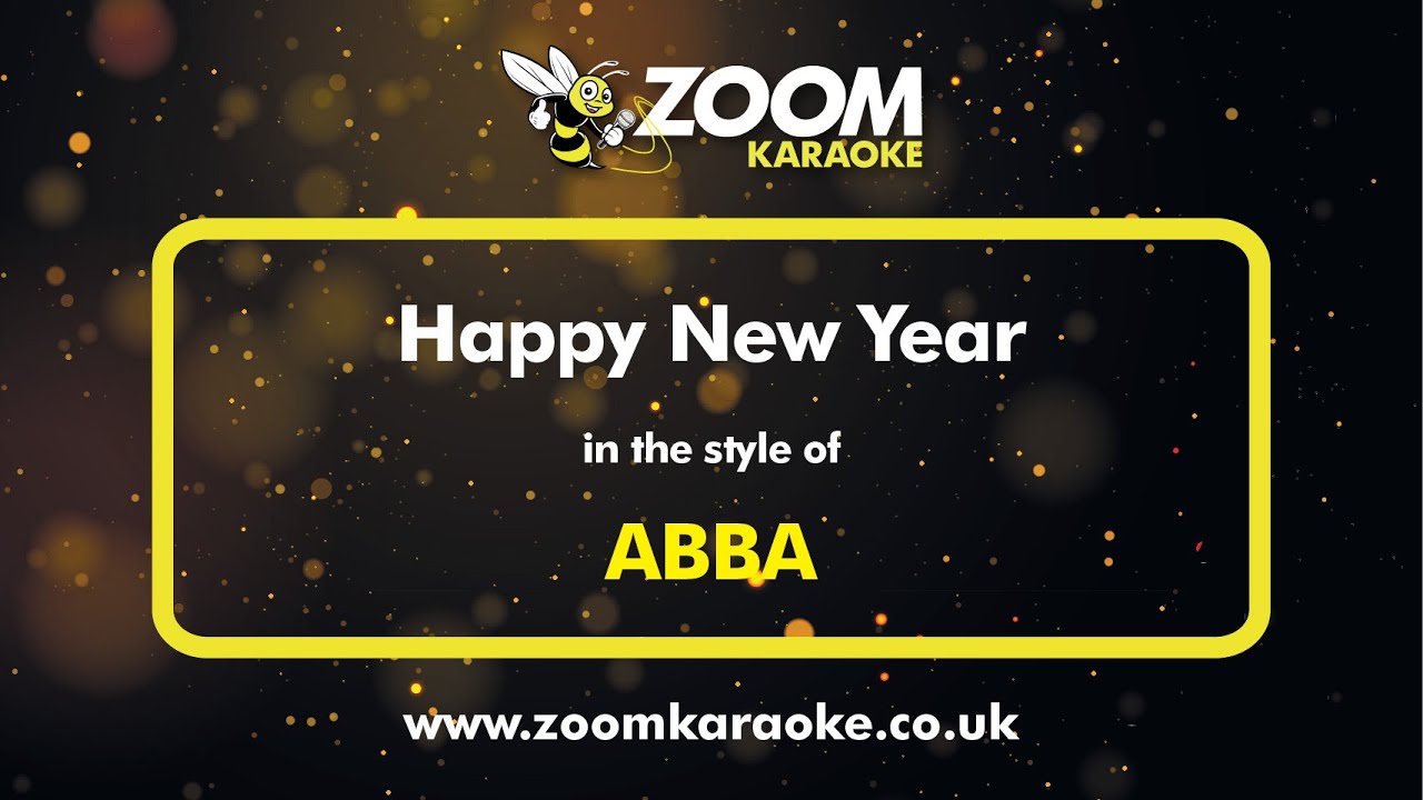 ABBA - Happy New Year - Karaoke Version from Zoom Karaoke