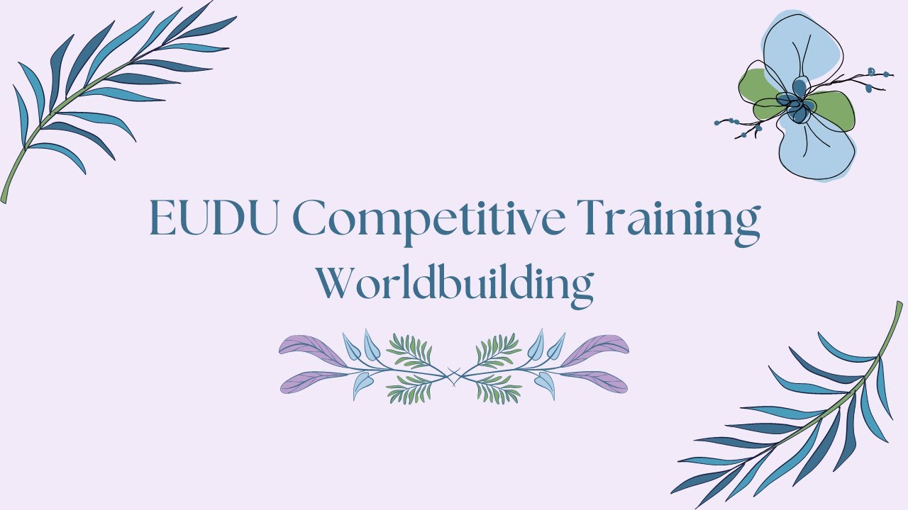 EUDU CT: Worldbuilding