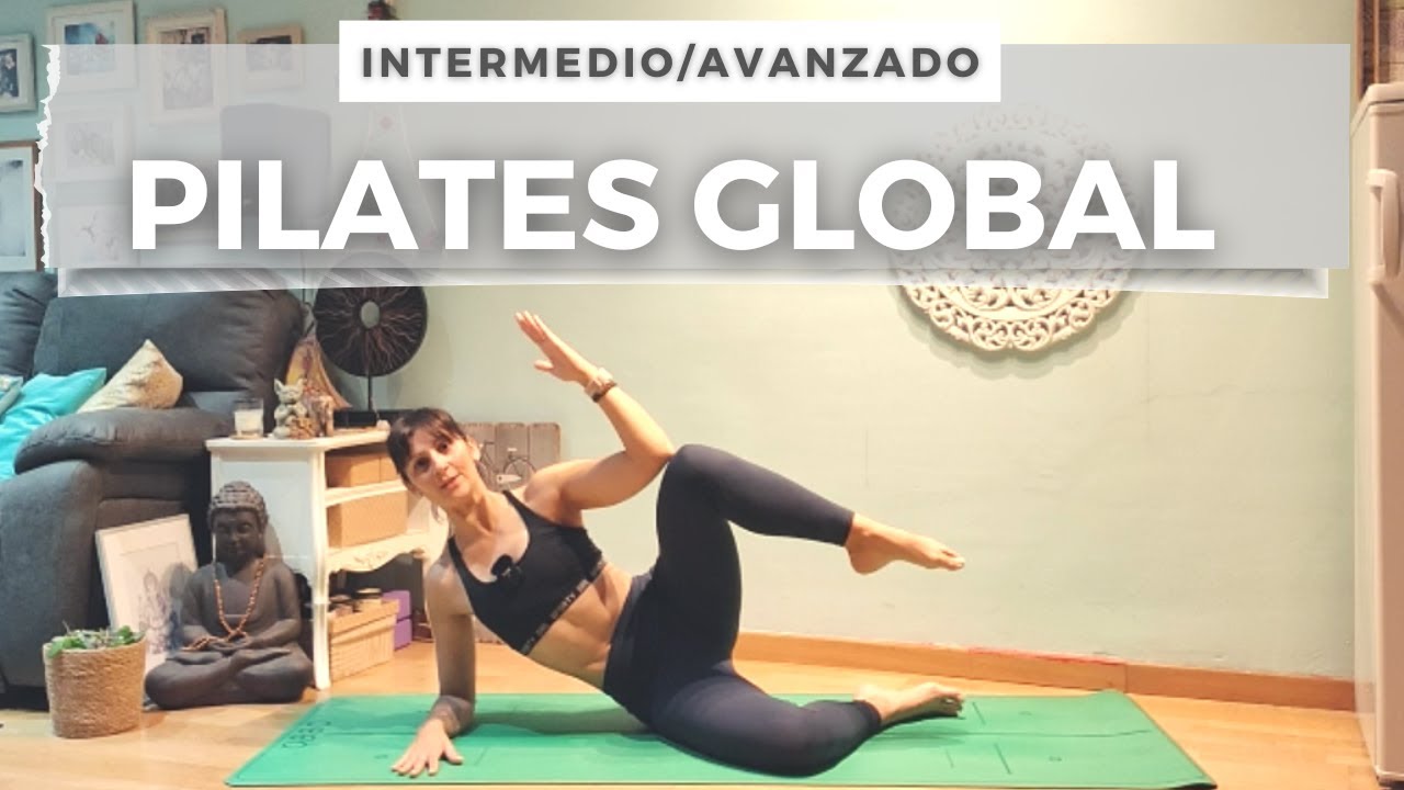 PILATES GLOBAL - Nivel Intermedio/Avanzado