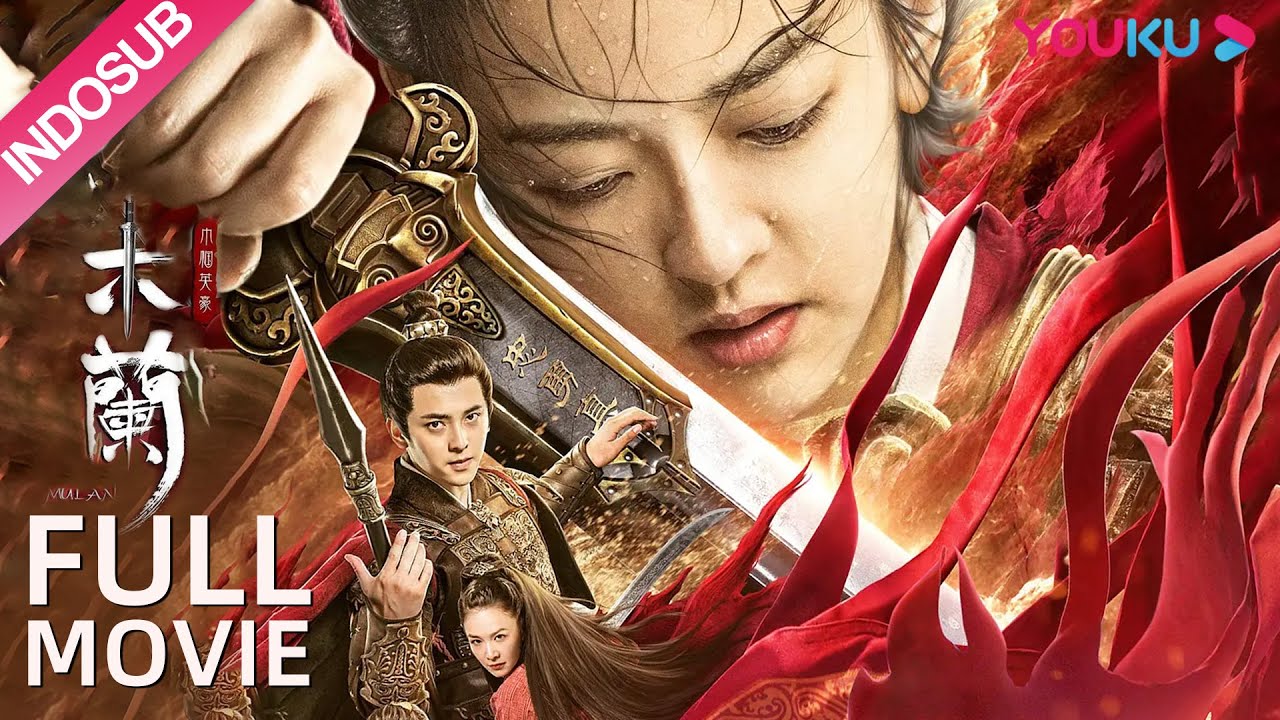INDO SUB (Mulan) Pahlawan wanita ternama yang bernama Mulan menyelamatkan negara!| YOUKU