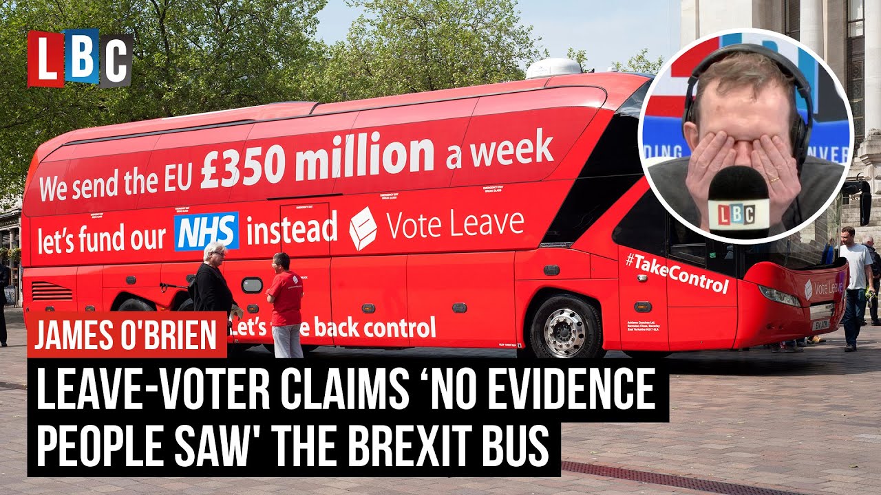 James O'Brien takes on caller who says 'no evidence people saw' Brexit bus | LBC