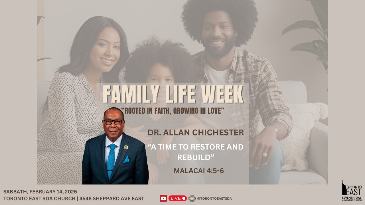 Toronto East SDA - Online Service - February 14, 2026