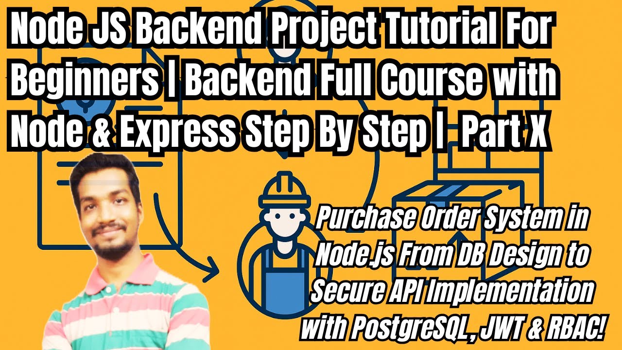 Purchase Order System From DB Design to API Node js Backend and Complete Tutorial for Beginners