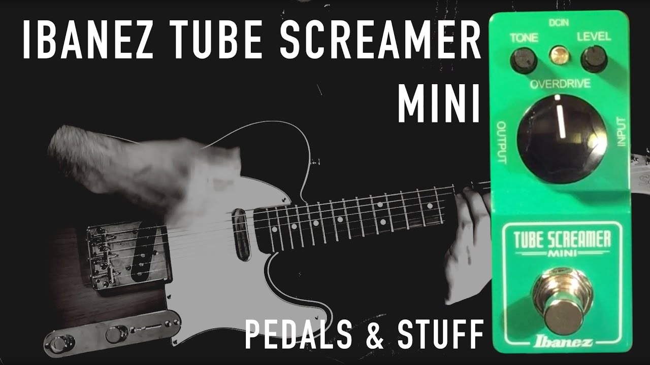 Ibanez Tube Screamer Mini demo
