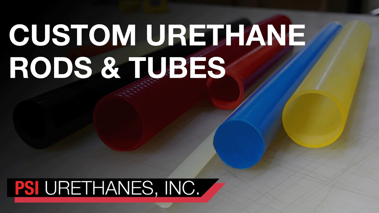 Custom Urethane Rods & Tubes