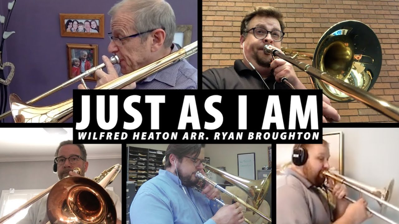 Just as I am | Wilfred Heaton arr. Ryan Broughton
