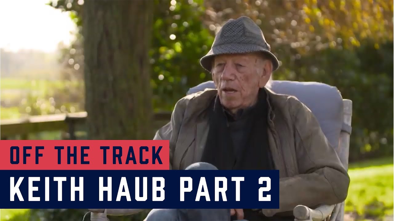 Off The Track: Keith Haub Pt. 2