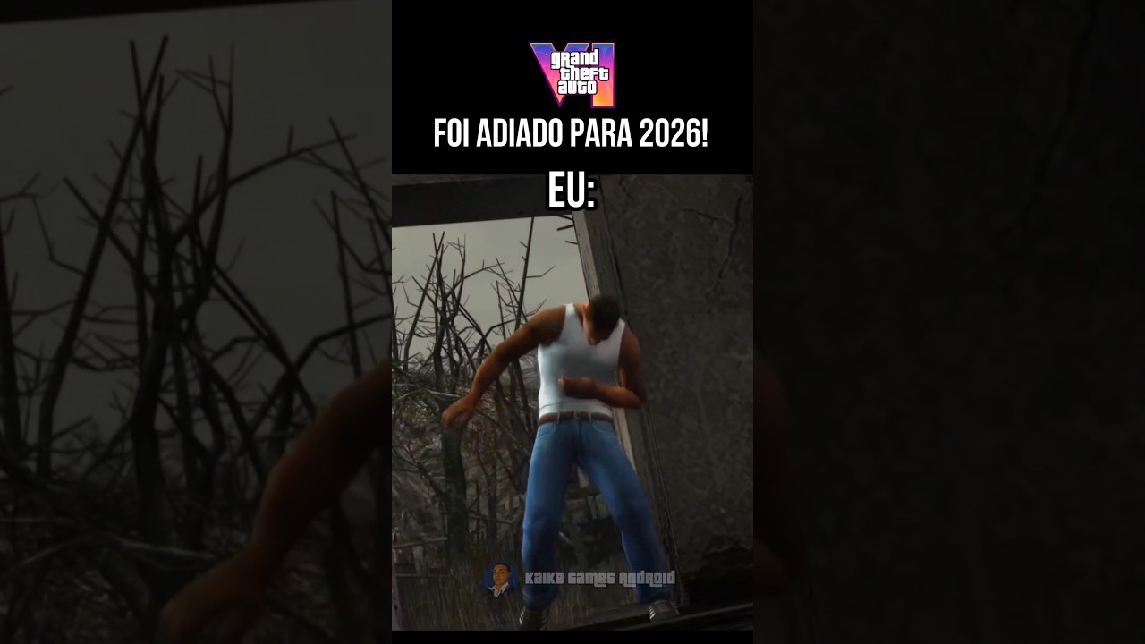 GTA 6 FOI ADIADO PARA 2026!! 😡😡🤦🏽&zwj;♂️🤦🏽&zwj;♂️#gta #gta6 #gtasanandreas #noticias #meme #shors