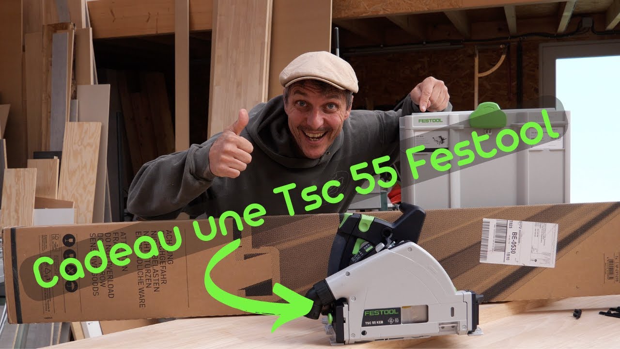 gagner une Tsc 55 de chez festool