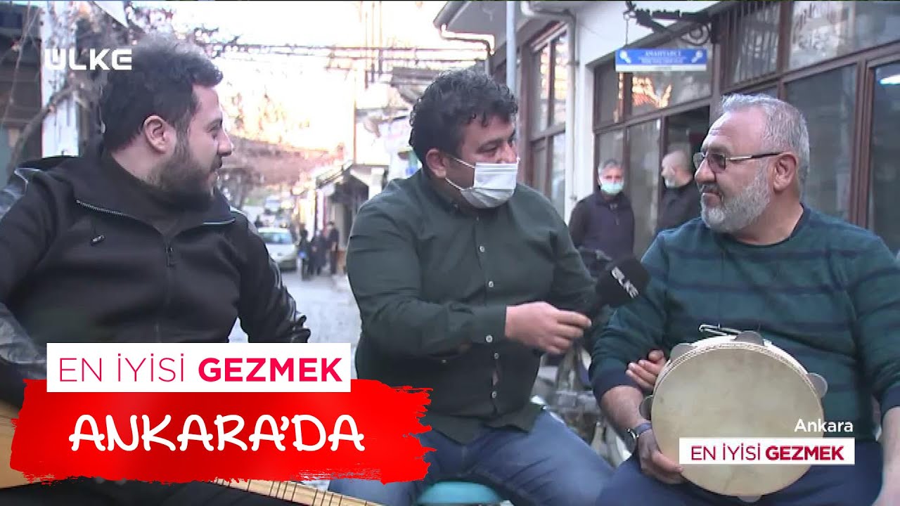 En İyisi Gezmek- Ankara | 23 Mayıs 2021