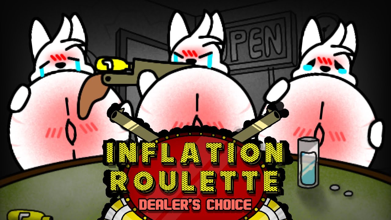 INFLATION ROULETTE: DEALER’S CHOICE [0.2.2] | The Inflation Game of Luck