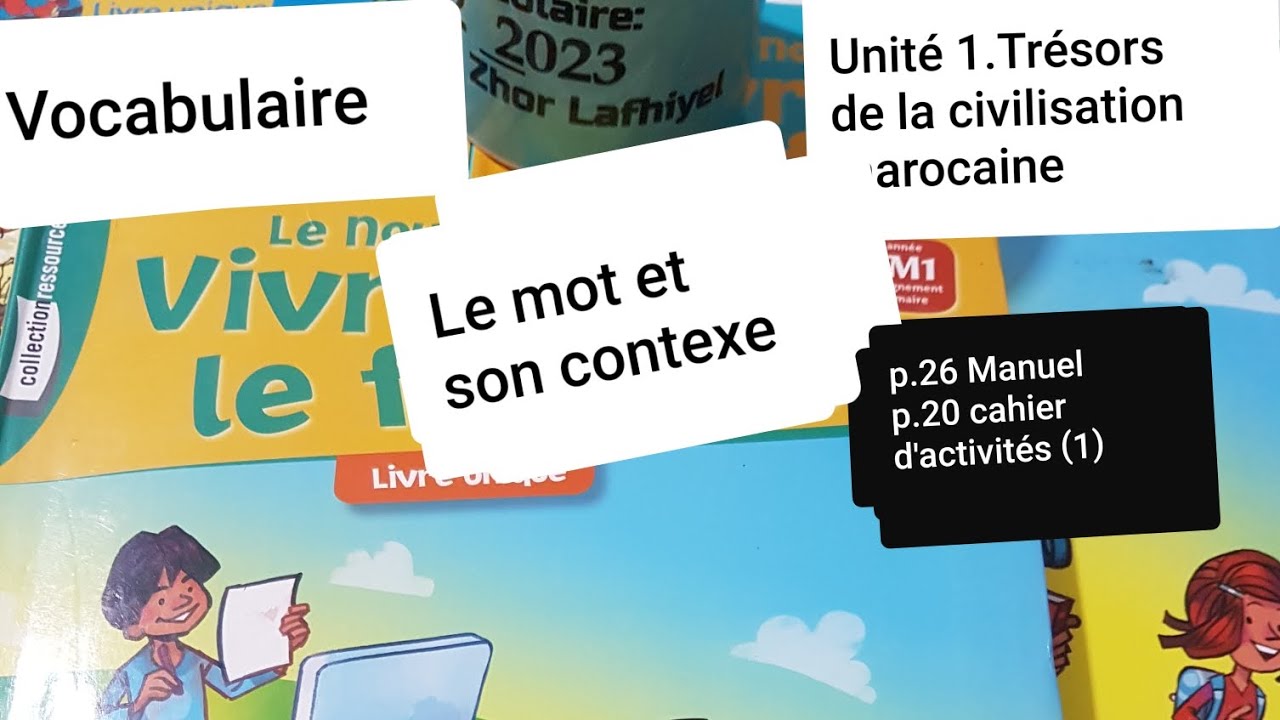 Vocabulaire grammatical. Le mot et son contexte.Le nouveau vivre le français CM1.