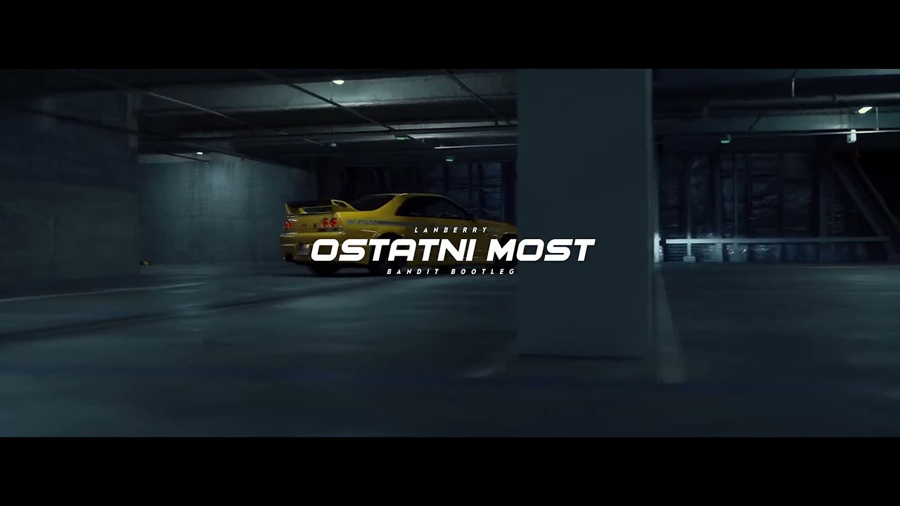 Lanberry - Ostatni Most (BANDIT BOOTLEG)