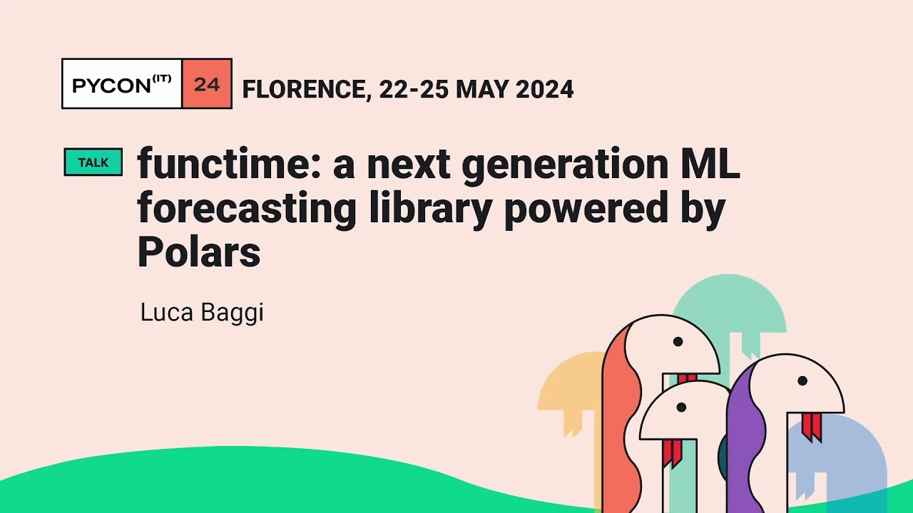 functime: a next generation ML forecasting library powered by Polars - Luca Baggi