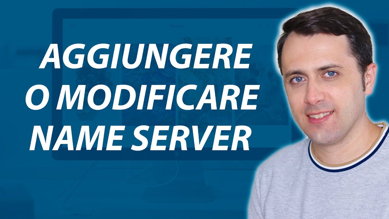 Come Aggiungere/Modificare i Name Server (NS) [Guida pratica]