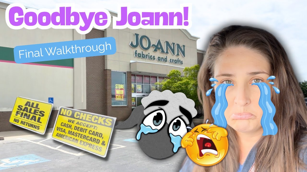Joann’s is Closing… Let’s Walk Through One Last Time 🛍️🧶