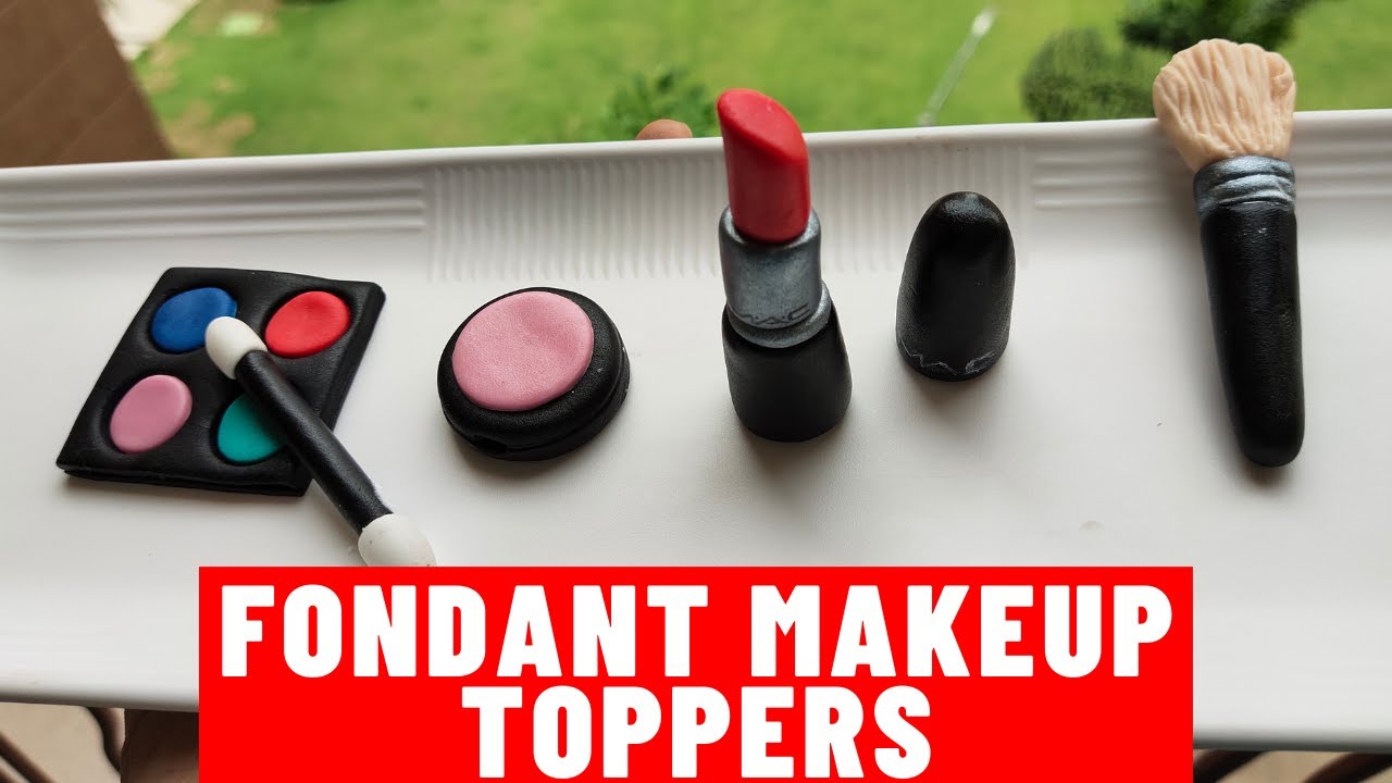 Fondant Makeup Toppers without Mould || हिंदी विडिओ || English Subtitles