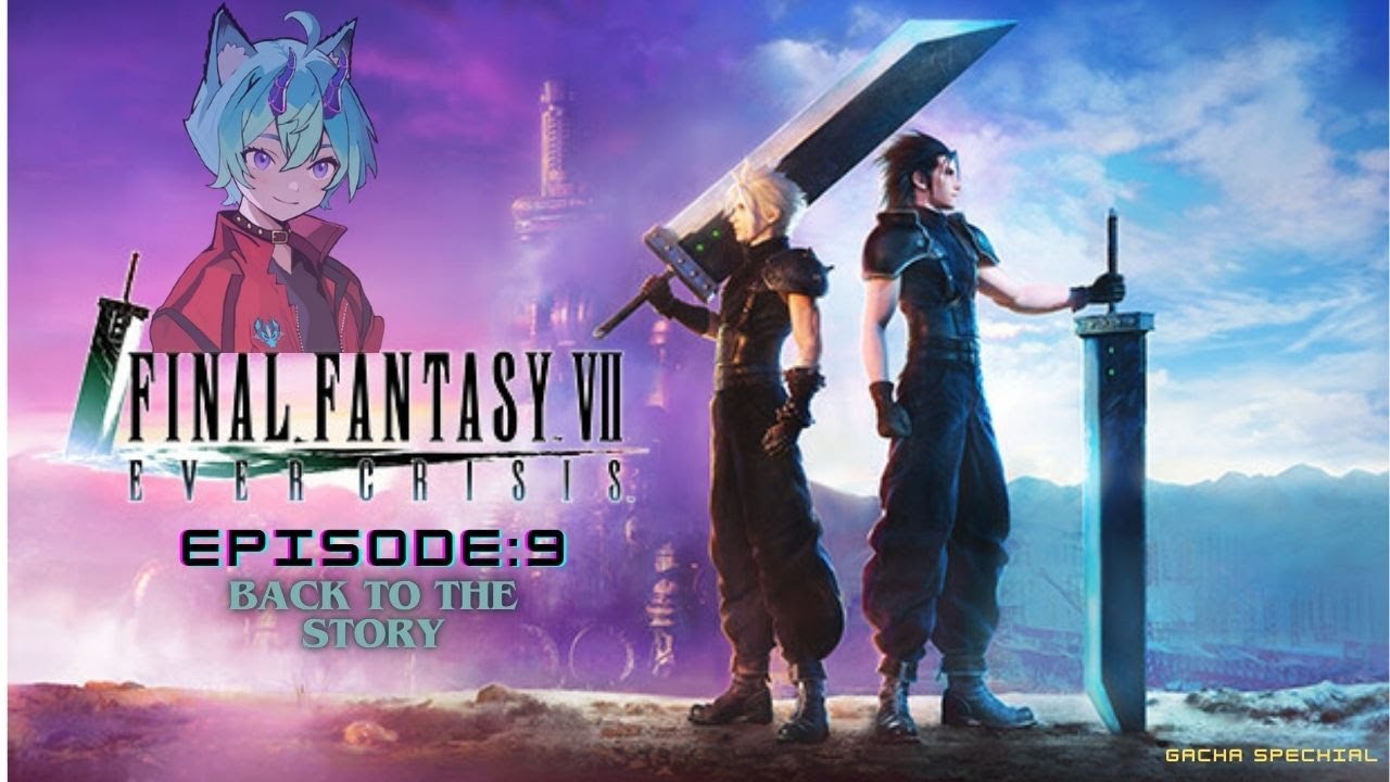 Final Fantasy VII Ever Crisis: Back to the story