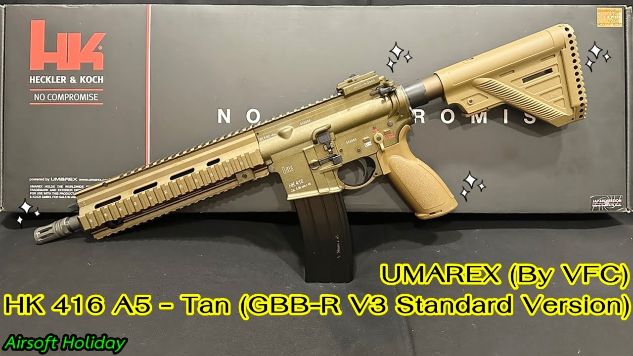UMAREX HK 416 A5 - Tan (GBB-R V3 Standard Version) By VFC บีบีกันปืนยาวแก๊สงานดี ลิขสิทธิ์แท้ สวยมาก