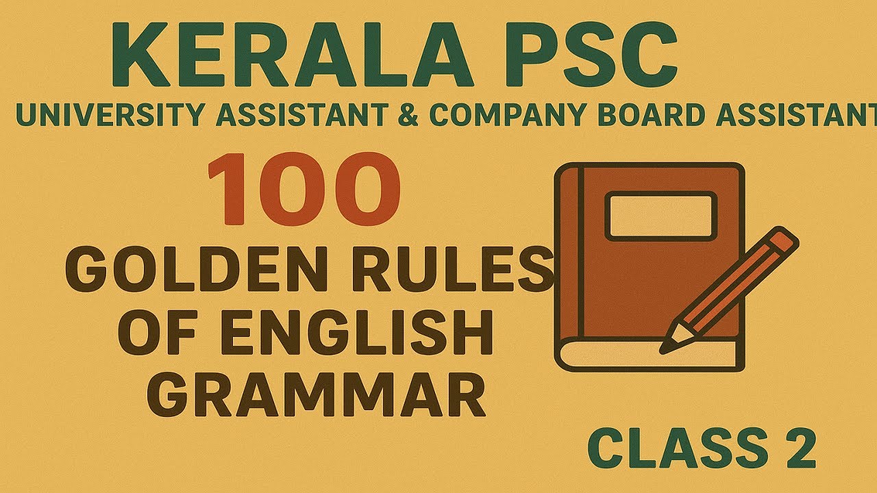 100 MOST IMPORTANT ENGLISH GRAMMAR RULES For All Kerala PSC Exams English Class 2 |  MUST WATCH !!!