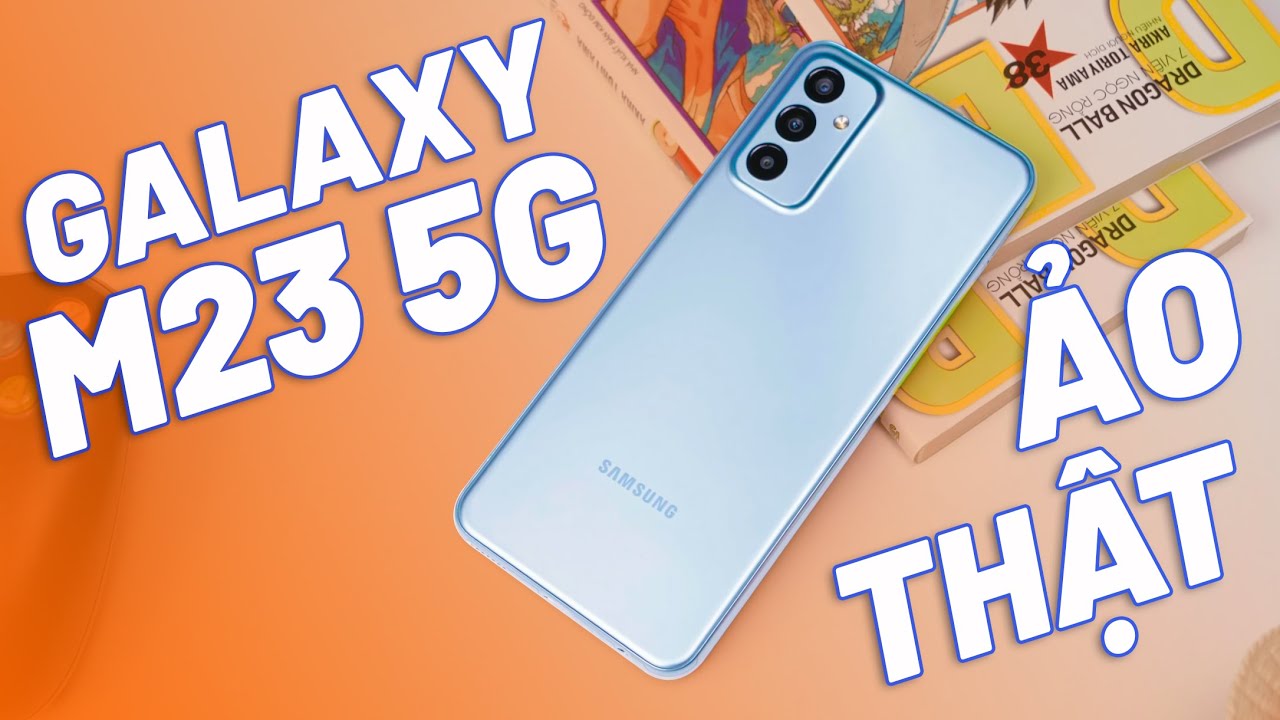 Bất Ngờ Với Galaxy M23 - Giá Này Mà Samsung Đã Có Màn 120Hz, Snapdragon 750G Ảo Thật Đấy!!