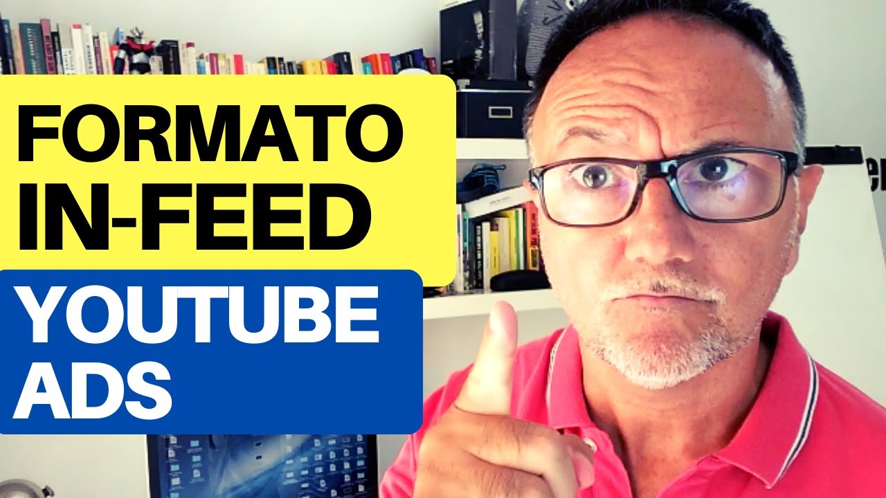 Nuevo Formato IN-FEED de anuncios en Youtube 2022