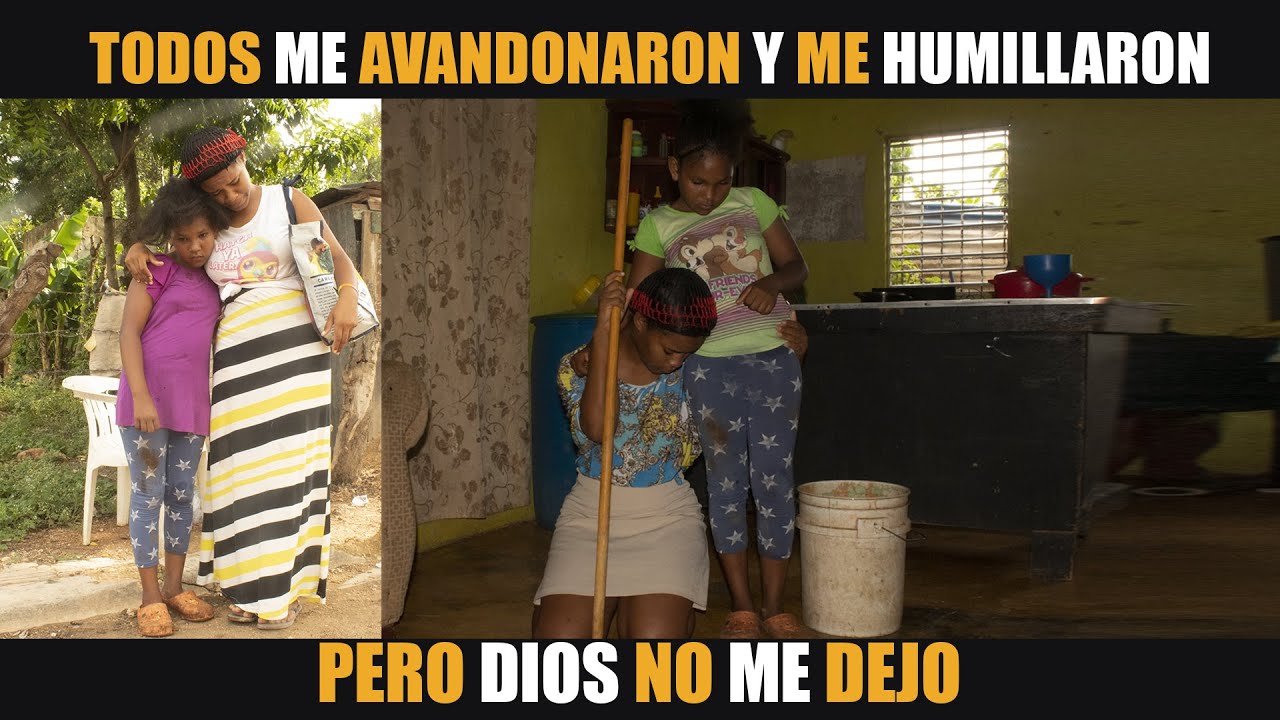 TODOS ME ABANDONARON Y ME HUMILLAARON PERO DIOS ME AYUDO / MIRA QUE PASO DESPUES.