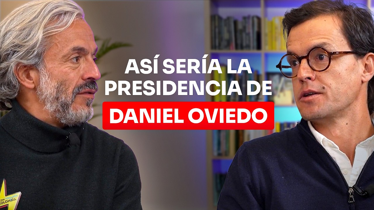 Así sería la Presidencia de Daniel Oviedo en Colombia en 2027