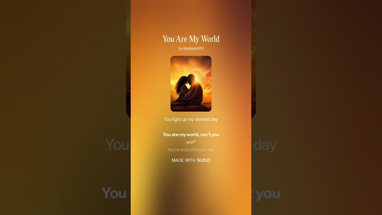 You Are My World