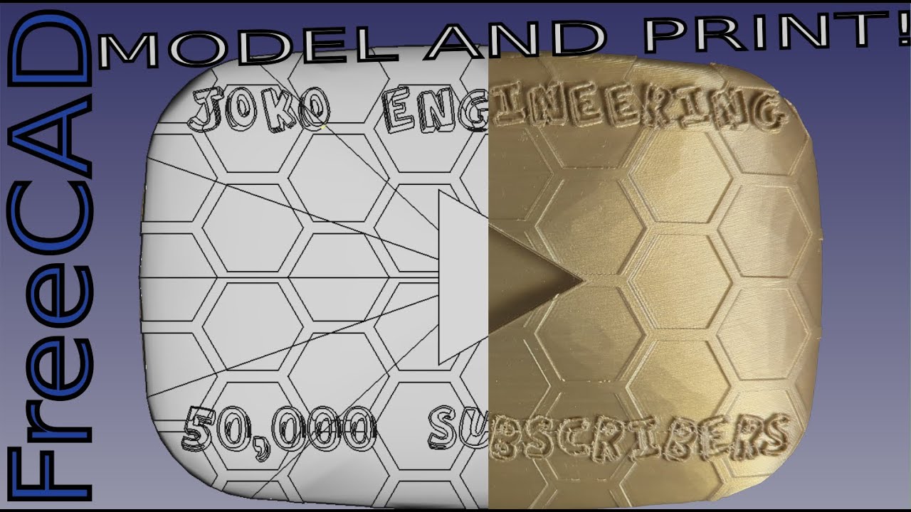 Designing and Printing My 50,000 Subscriber Play Button in FreeCAD|JOKO ENGINEERING|