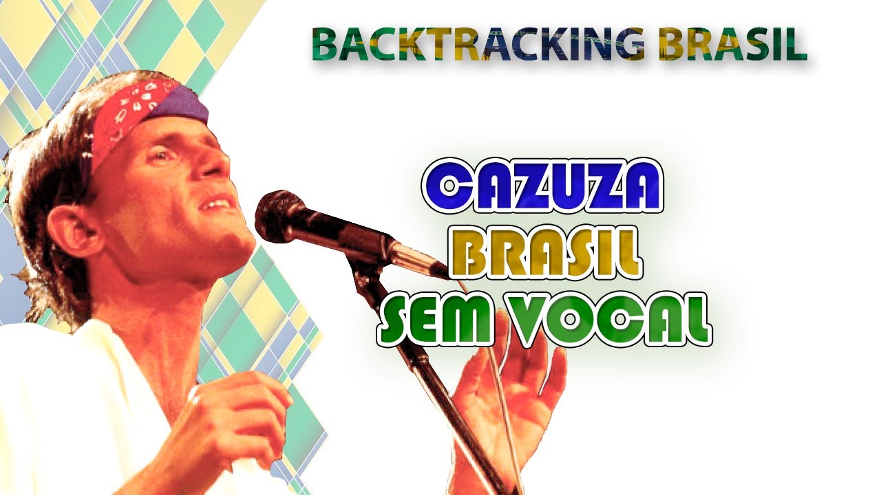 Brasil - Cazuza - Backtracking sem Vocal