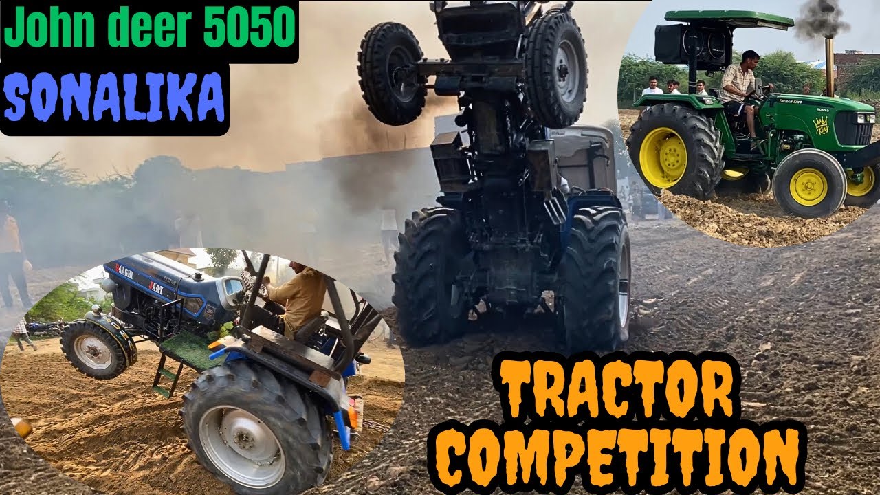 Tractor competition John deer 5050 Di | Sonalika 35 | Farmtrac 45 | Bawani khera | Part - 2