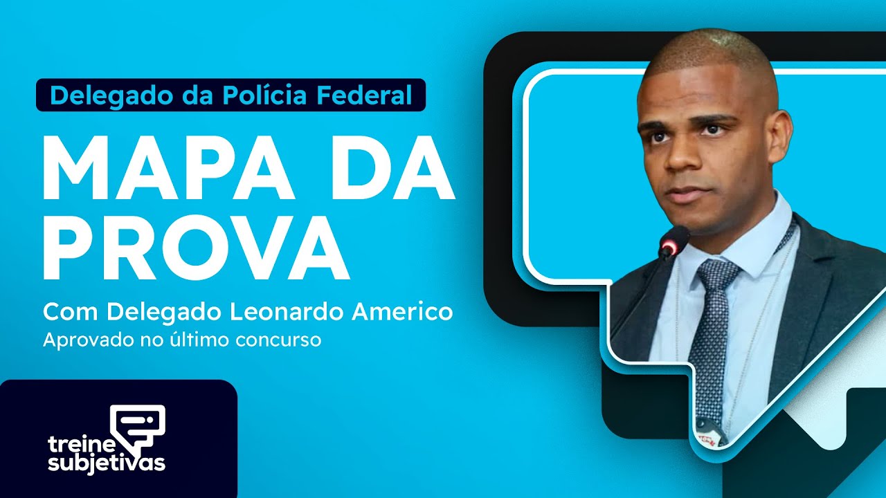 Delegado da PF: preparação para a prova com Delegado Aprovado - (Mapa de prova na Descrição)