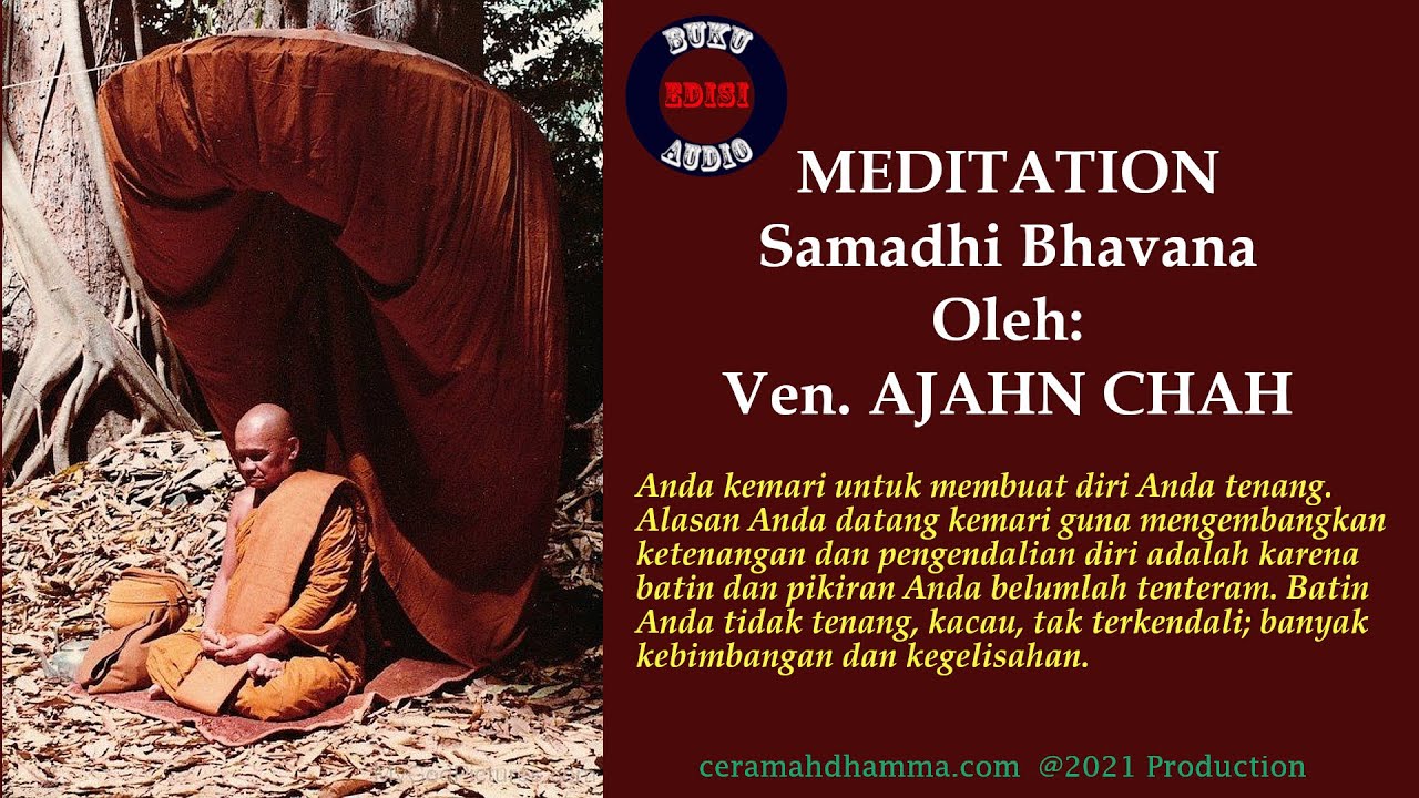 Meditation, Samadhi Bhavana | Ajahn Chah | Satu Jam Meditasi plus Tanya Jawab | Ceramah Dhamma