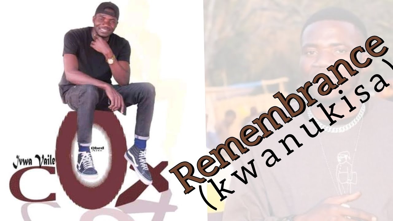 Cox - Vakakwanukileho (Remembrance) [Official audio]