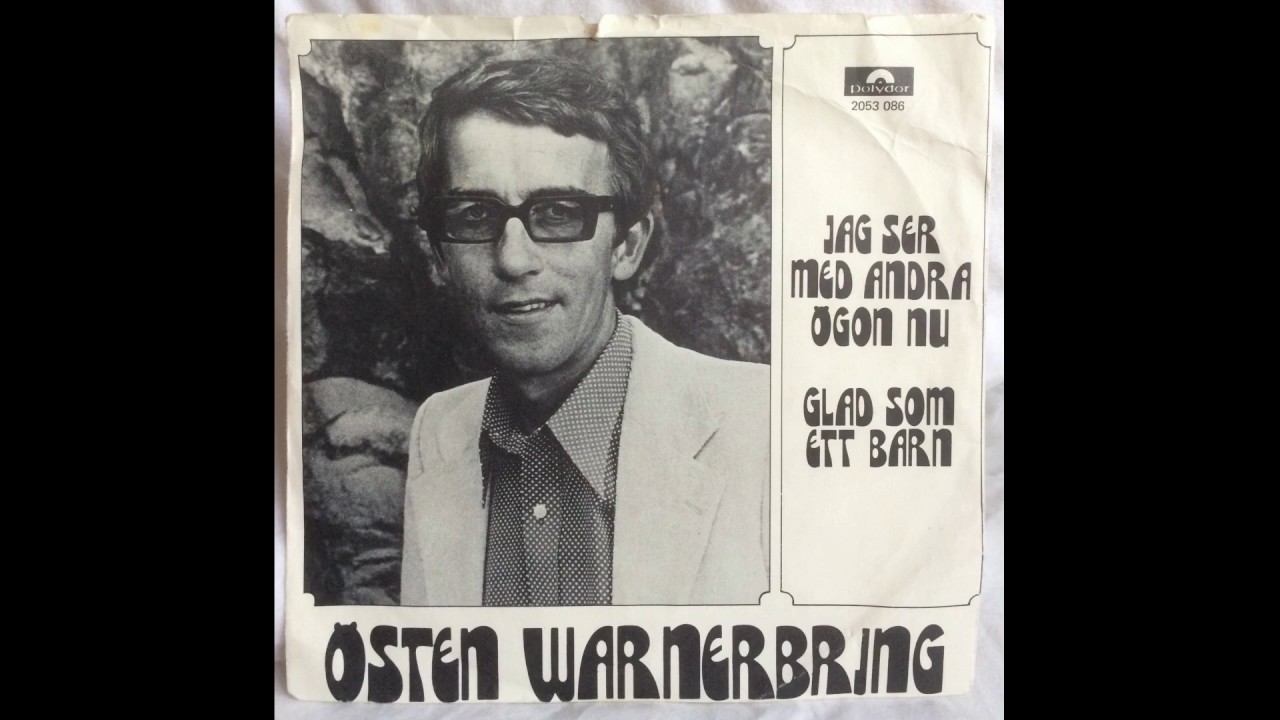 Östen Warnerbring - Jag ser med andra ögon nu (1970)