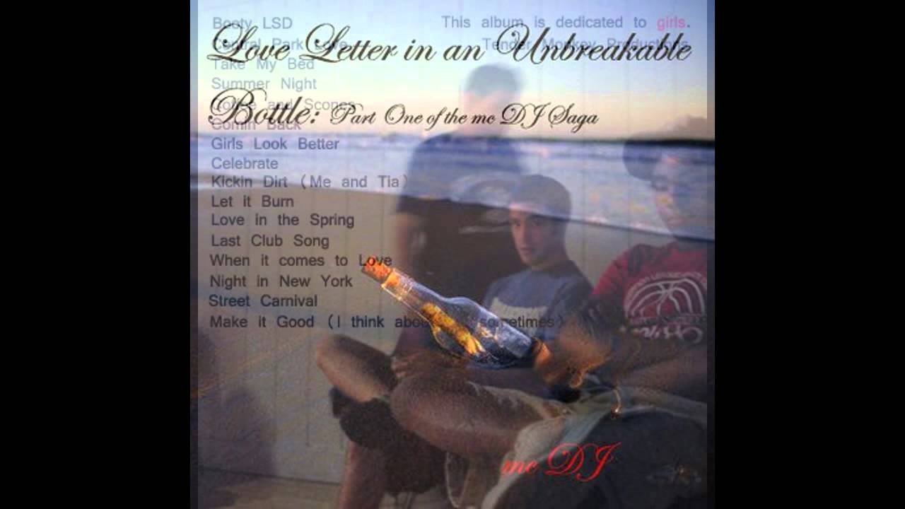 16 Make it Good (I Think About You Sometimes) - mcDJ - (Love Letter in an Unbreakable Bottle)